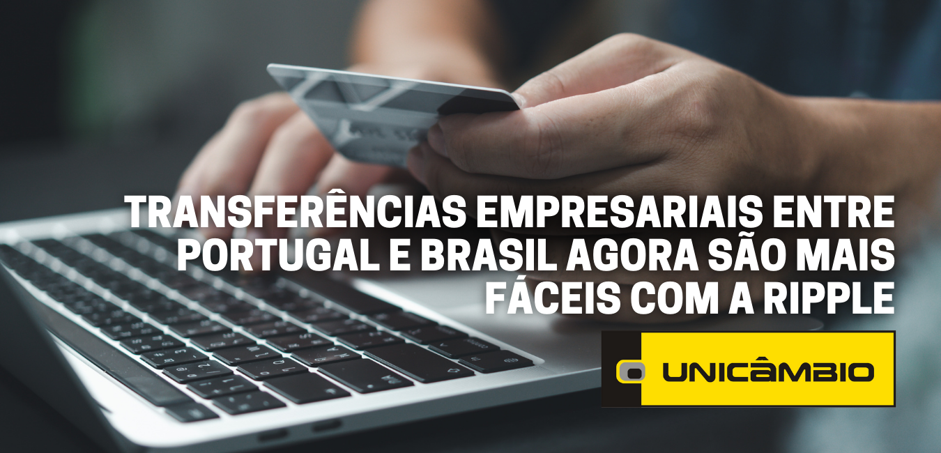 As empresas que operam entre Portugal e Brasil enfrentam desafios na gestão de transferências internacionais. Para responder a essa necessidade, a Unicâmbio e a Ripple uniram-se, disponibilizando uma solução inovadora B2B. Saiba como a sua empresa po