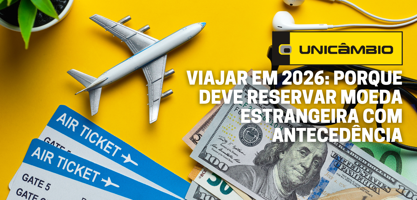 Saiba porque reservar moeda estrangeira com antecedência é essencial para viajar em 2026 sem stress. Descubra vantagens práticas, poupanças e como a Unicâmbio facilita todo o processo com mais de 50 divisas disponíveis e reservas simples, seguras e c